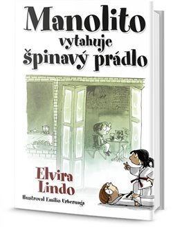 Levně Manolito vytahuje špinavý prádlo - Elvira Lindo