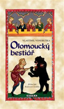Levně Olomoucký bestiář. Hříšní lidé Království českého - Vlastimil Vondruška