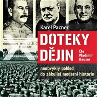 Doteky dějin, mp3 - Karel Pacner