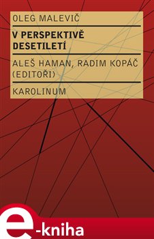Levně V perspektivě desetiletí - Oleg Malevič e-kniha