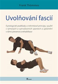 Uvolňování fascií - Frank Thömmes