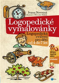 Logopedické vymalovánky: Logopedická cvičení pro děti od 4 do 7 let - Ivana Novotná
