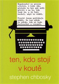 Ten, kdo stojí v koutě - Stephen Chbosky