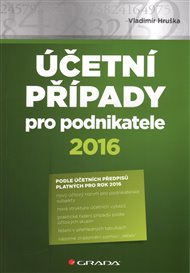 Účetní případy pro podnikatele 2016 - Vladimír Hruška