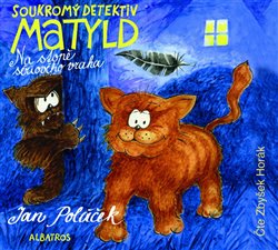 Levně Soukromý detektiv Matyld. Na stopě sériového vraha, CD - Jan Poláček