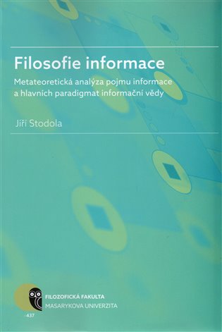 Filosofie informace - Jiří Stodola