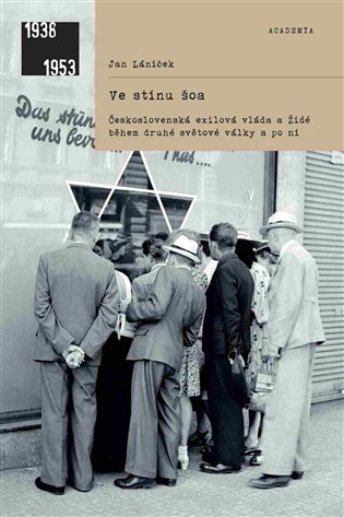 Ve stínu šoa - Jan Láníček