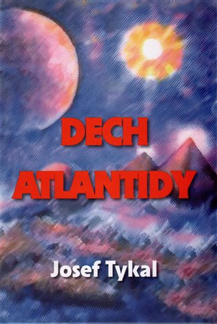 Dech Atlantidy - Josef Tykal