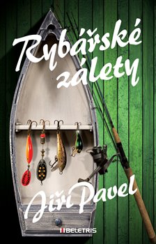 Levně Rybářské zálety - Jiří Pavel