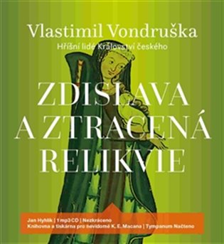 Zdislava a ztracená relikvie, mp3 - Vlastimil Vondruška