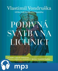 Levně Podivná svatba na Lichnici, mp3 - Vlastimil Vondruška
