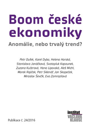 Boom české ekonomiky: anomálie, nebo trvalý trend? - kol.