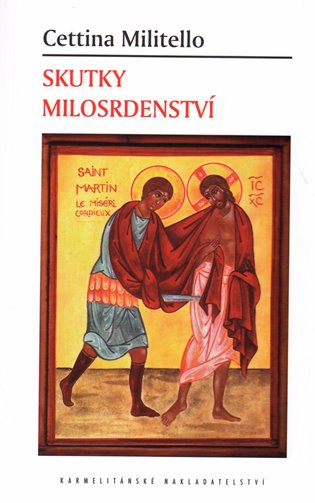 Skutky milosrdenství - Cettina Millitelová