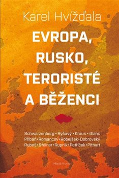 Levně Evropa, Rusko, teroristé a běženci - kol., Karel Hvížďala