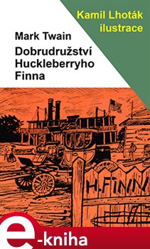 Levně Dobrodružství Huckleberryho Finna - Mark Twain e-kniha