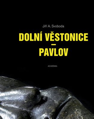 Dolní Věstonice - Pavlov koupíte na Kosmas.cz