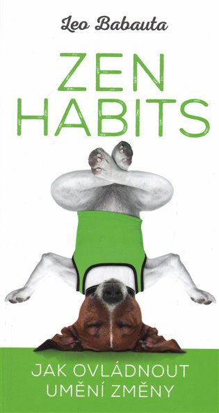 Zen Habits - Leo Babauta