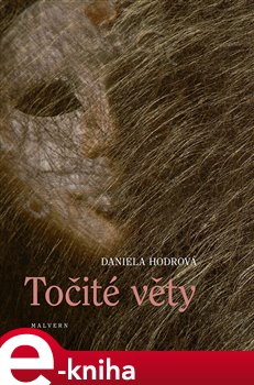 Levně Točité věty - Daniela Hodrová e-kniha