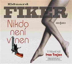Levně Nikdo není vinen, CD - Eduard Fiker