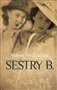 Sestry B.
