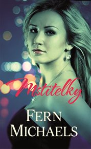 Mstitelky: Sesterstvo 1 - Fern Michaels