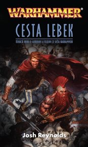 Cesta lebek: Warhammer - Josh Reynolds