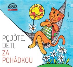Levně Pojďte, děti, za pohádkou