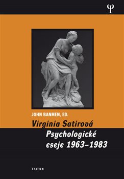 Virginia Satirová - Psychologické eseje 1963-1983