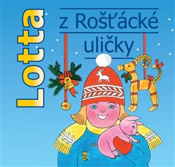 Levně Lotta z Rošťácké uličky, CD - Astrid Lindgrenová
