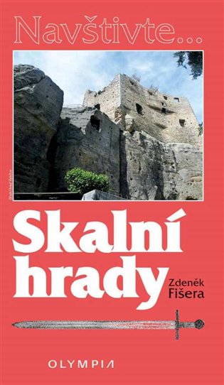 Skalní hrady - Zdeněk Fišera