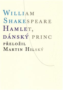 Levně Hamlet, dánský princ - William Shakespeare