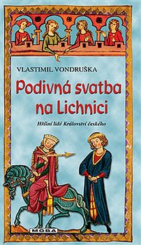 Levně Podivná svatba na Lichnici - Vlastimil Vondruška