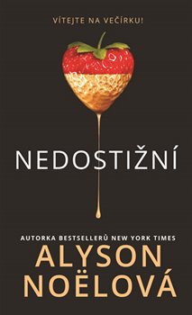 Levně Nedostižní. Vítejte na večírku! - Alyson Noëlová