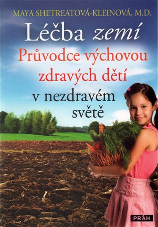 Léčba zemí - Maya Shetreatová-Kleinová