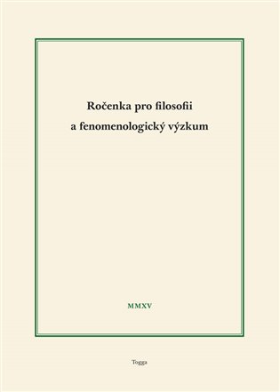 Ročenka pro filosofii a fenomenologický výzkum 2015