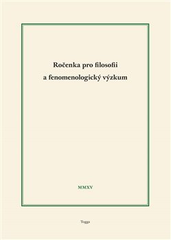 Levně Ročenka pro filosofii a fenomenologický výzkum 2015