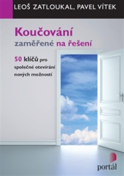 Koučování zaměřené na řešení. 50 klíčů pro společné otevírání nových možností koupíte na Kosmas.cz
