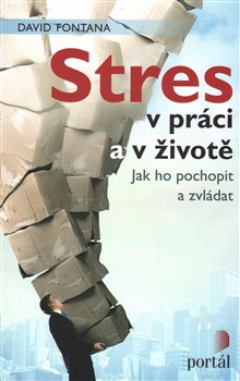 Levně Stres v práci a v životě - David Fontana