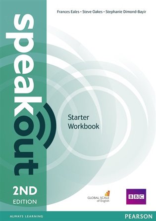 Speakout 2nd Edition Starter Workbook without Key - Frances Eales, Steve Oakes, Stephanie Dimond-Bayir