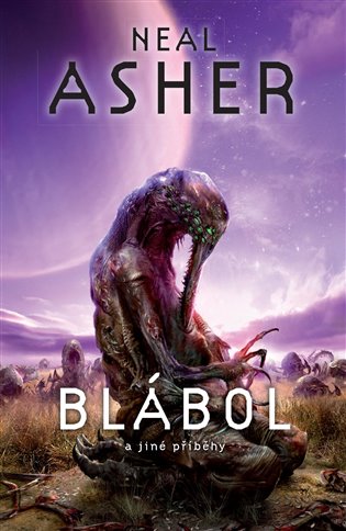 Blábol a jiné příběhy - Neal Asher