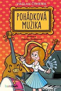 Levně Pohádková muzika - Václav Čtvrtek