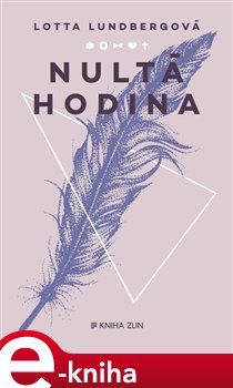 Levně Nultá hodina - Lotta Lundbergová e-kniha