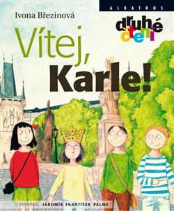 Levně Vítej, Karle! - Ivona Březinová