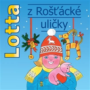Lotta z Rošťácké uličky, mp3 - Astrid Lindgrenová