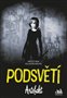 Podsvětí - Artefakt