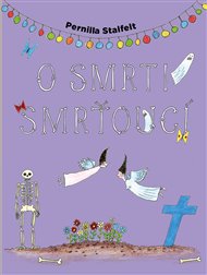 O smrti smrťoucí - Pernilla Stalfelt