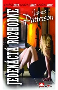Jedenáctá rozhodne - James Patterson
