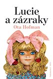 Obálka knihy Lucie a zázraky