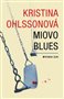 Miovo blues