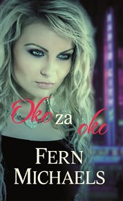 Oko za oko: Sesterstvo 2 - Fern Michaels